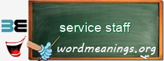 WordMeaning blackboard for service staff